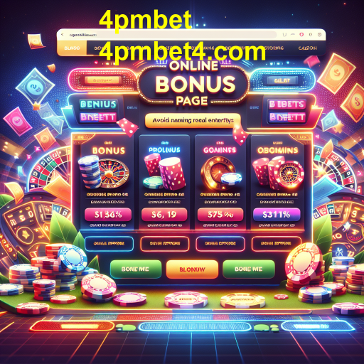 Explorando a Categoria Bônus no 4pmbet: Oportunidades para Apostadores